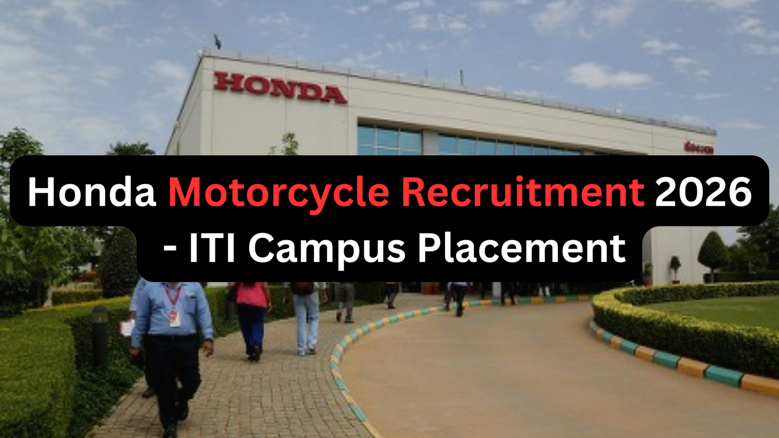 Honda Motorcycle Recruitment 2026 - ITI Campus Placement