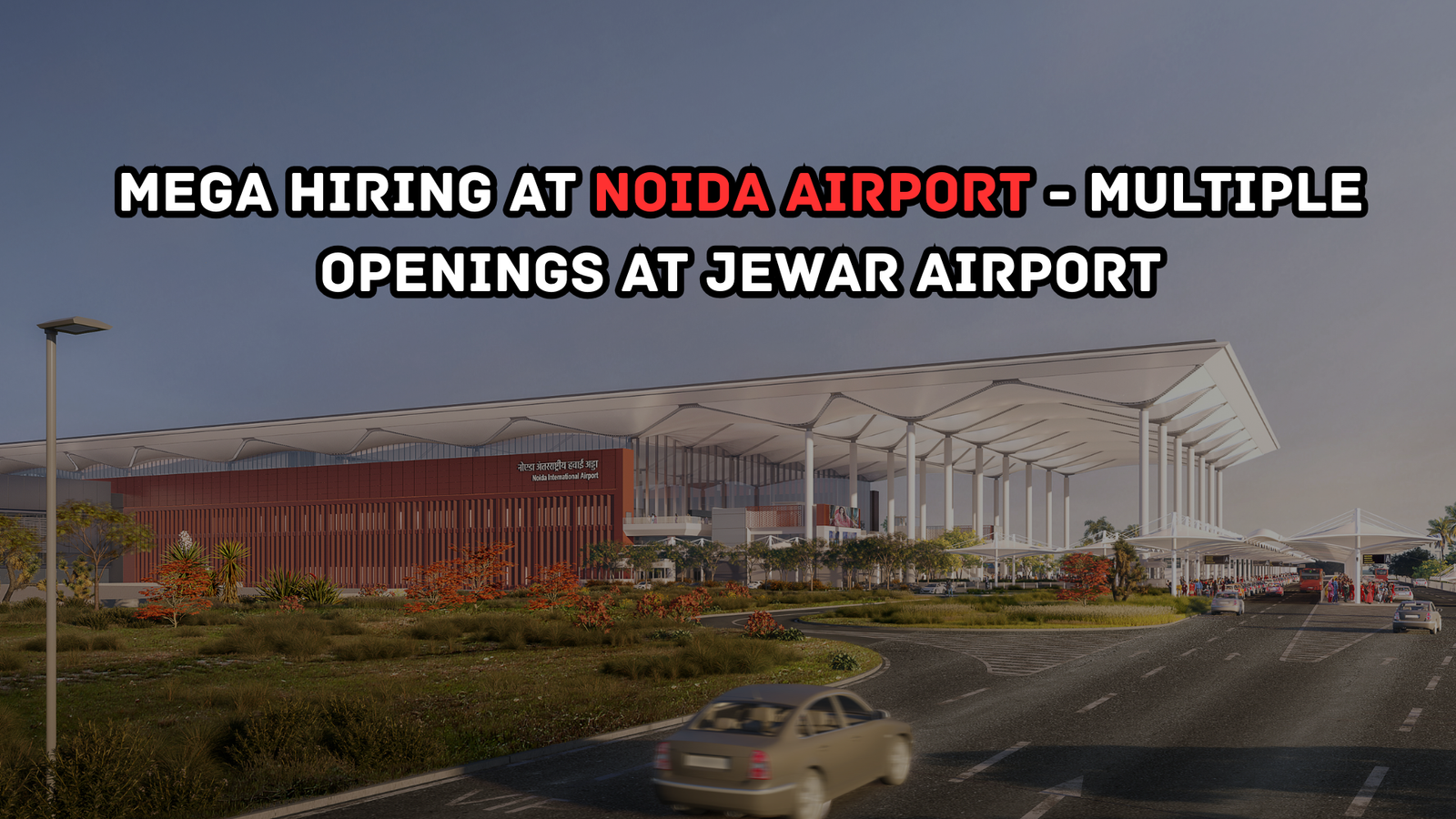 Mega Hiring at Noida Airport - Multiple Openings at Jewar Airport