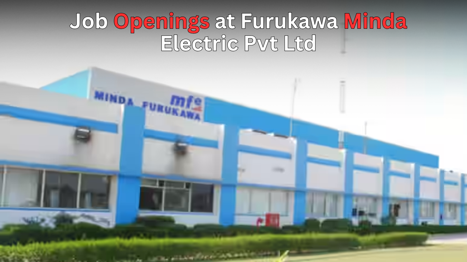 Hiring at Furukawa Minda Job in IMT Bawal Rewari Associate Operator