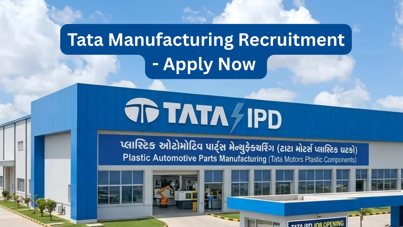 Tata Manufacturing Recruitment 2026 - Apply Now
